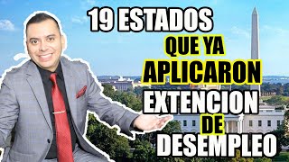 19 ESTADOS QUE YA APLICARON AL PROGRAMA DE EXTENSION DE DESEMPLEO SEGUNDO PAQUETE DE ESTIMULO [upl. by Enelyk690]