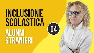 Inclusione Scolastica  Alunni Stranieri [upl. by Vigen]