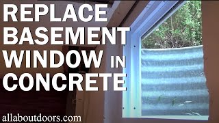 How to Replace a Basement Window in Concrete [upl. by Eahsed]