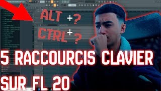 5 RACCOURCIS CLAVIER SUR FL STUDIO 20  AMÉLIORER SON WORKFLOW  tuto rap trap débutants [upl. by Annelg]