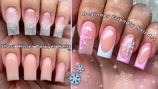 SHORT EASY WINTER POLYGEL NAILS❄️ BEGINNER FRIENDLY NAIL ART amp WINTER NAIL DESIGN  Nail Tutorial [upl. by Ashby]