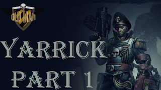 Commissar Yarrick  Hero of Armageddon  Part One  Warhammer 40k Lore [upl. by Anagrom340]