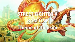 【ストリートファイターV】 BGM LIST Theme of Dhalsim [upl. by Spearman237]