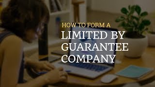 How To Form a Limited by Guarantee Company  1stChoice Company Formations LTD [upl. by Neelyam]