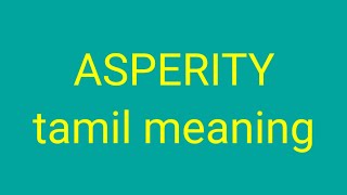 ASPERITY tamil meaningsasikumar [upl. by Elleirua]