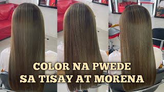 HAIR COLOR TUTORIAL PWEDE SA TISAY AT MORENA [upl. by Phelgen]