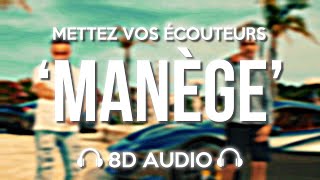 Djadja amp Dinaz  Manège  8D AUDIO 🎧 [upl. by Ushijima]