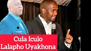 Pastor Sthembiso Zondo And Linda SibiyaCula Iculo Lalapho Uyakhona [upl. by Enaywd]