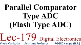 Parallel Comparator type Flash Type ADC Lec179 [upl. by Acisset44]