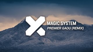 Magic System  Premier Gaou Greg Remix [upl. by Bose]