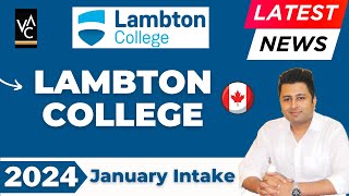 Lambton College Latest Update For January 2024 Intake  Lambton College  Study In Canada 2024 [upl. by Lledra]