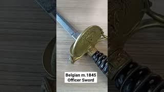 Belgian m1845 Officer Sword [upl. by Abba]