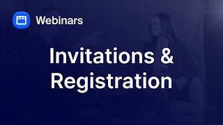 Manage Webinar Invitations and Registration [upl. by Lednew]