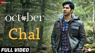 Chal  Full Video  October  Varun Dhawan amp Banita Sandhu  Monali Thakur  Shantanu Moitra [upl. by Nimad575]