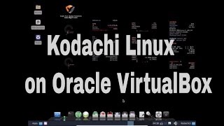 Kodachi Linux on Oracle VirtualBox [upl. by Coray]