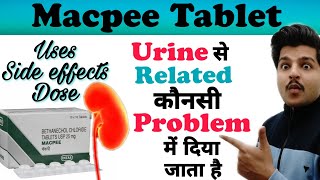 macpee tablet uses in hindi  bethanechol chloride tablets usp 25 mg in hindi [upl. by Strong]