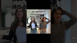 Chi preferite Lisa Lucchetta o Iris Di Domenico ditemelo nei commenti [upl. by Cressi802]