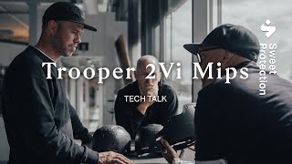 Trooper 2Vi Mips Tech Talk with Sweet Protection [upl. by Tound]