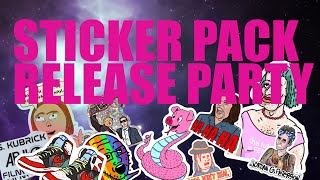 Sticker Pack Release Party [upl. by Custer448]