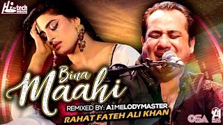 BINA MAAHI  Official Video  RAHAT FATEH ALI KHAN FT A1MELODYMASTER  HITECH MUSIC [upl. by Micheal]