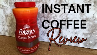 Instant Coffee Review  Folgers [upl. by Ahseenat]