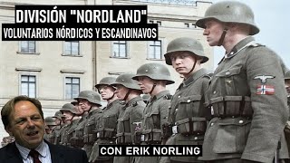 División quotNordlandquot Voluntarios Nórdicos y Escandinavos con Erik Norling [upl. by Bethel307]