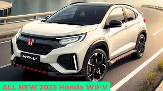 NEW 2025 Honda WR V Model Official reveal  FIRST LOOK [upl. by Asilim]