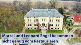 Gutshaus Thurow  Marcel und Leonard Engel bekommen nicht genug vom Restaurieren [upl. by Yrret215]