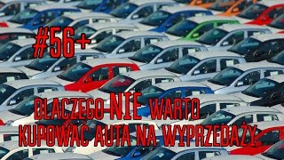 Dlaczego NIE warto kupować auta na wyprzedaży 56 MOTO DORADCA plus [upl. by Eremaj]