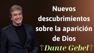 Nuevos descubrimientos sobre la aparición de Dios  Dante Gebel [upl. by Riggs]