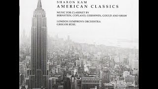 George Gershwin  The Man I Love American Classics  Sharon Kam [upl. by Navillus]