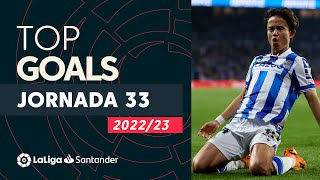 Todos los goles de la jornada 33 de LaLiga Santander 20222023 [upl. by Goff]