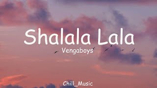 Vengaboys  Shalala lala Lyrics [upl. by Avin747]