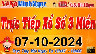 Xổ Số Minh Ngọc Trực Tiếp Xổ Số Ngày 07102024 KQXS Miền Nam XSMN Miền Trung XSMT Miền Bắc XSMB [upl. by Llekram]