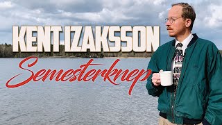 Semesterknep med Kent Izaksson • Håkan Berg [upl. by Prent]