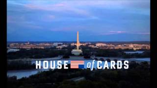 House of Cards 2013 Intro Credits Theme Extended  Jeff Beal [upl. by Brier]