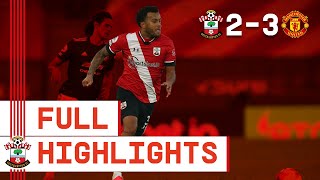 HIGHLIGHTS Southampton 23 Manchester United  Premier League [upl. by Legir]