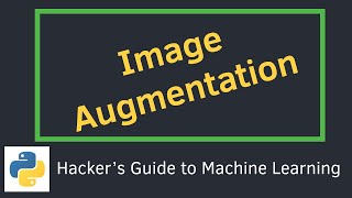 Image Data Augmentation for TensorFlow 2 Keras and PyTorch with Albumentations in Python [upl. by Nodnol]