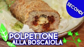 POLPETTONE CROCCANTE alla boscaiola ricetta al fornoricetteflash [upl. by Jobe]