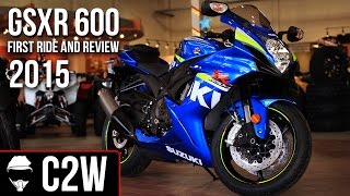 2015 Suzuki GSXR 600  First Ride and Review [upl. by Etra]