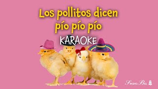 Los Pollitos Dicen pío pío pío  Canciones Infantiles Karaoke con letra cancionesinfantiles [upl. by Elttil]