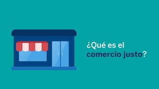 ¿Qué es el comercio justo [upl. by Ydneh]