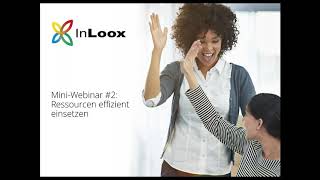 InLoox MiniWebinar 2 Ressourcen effizient einsetzen [upl. by Legyn]