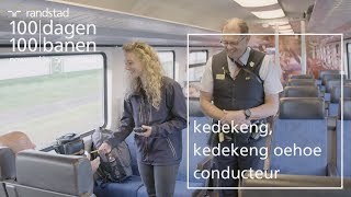 Hoofdconducteur in de trein bij de NS voor één dag  Randstad  Dag 95 [upl. by Rydder808]