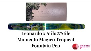 Leonardo x StiloampStile Momento Magico Tropical Fountain Pen [upl. by Reppart]