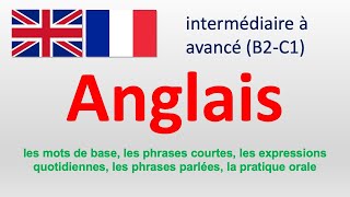 English｜Anglais intermédiaire à avancé B2C1 1 [upl. by Amlev]