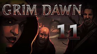 Grim Dawn 11  Twin Falls to Broken Hills [upl. by Harve67]