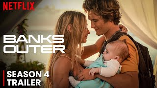 Outer Banks Season 4 Trailer  Release Date  Everything We Know So Far [upl. by Anilef]