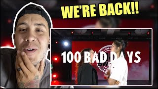 BACK TO SEAN amp KAYCEE  100 Bad Days REACTION [upl. by Monroe659]