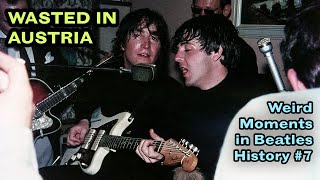 JOHN amp PAULS DRUNKEN AUSTRIAN GIG – Weird Moments in Beatles History 7 [upl. by Arakal]